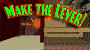 下载 Make the Lever 对于 Minecraft 1.13.1